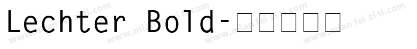 Lechter Bold字体转换
